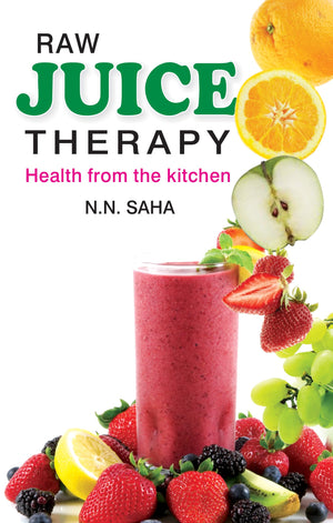 Raw Juice Therapy: Health From The Kitchen
