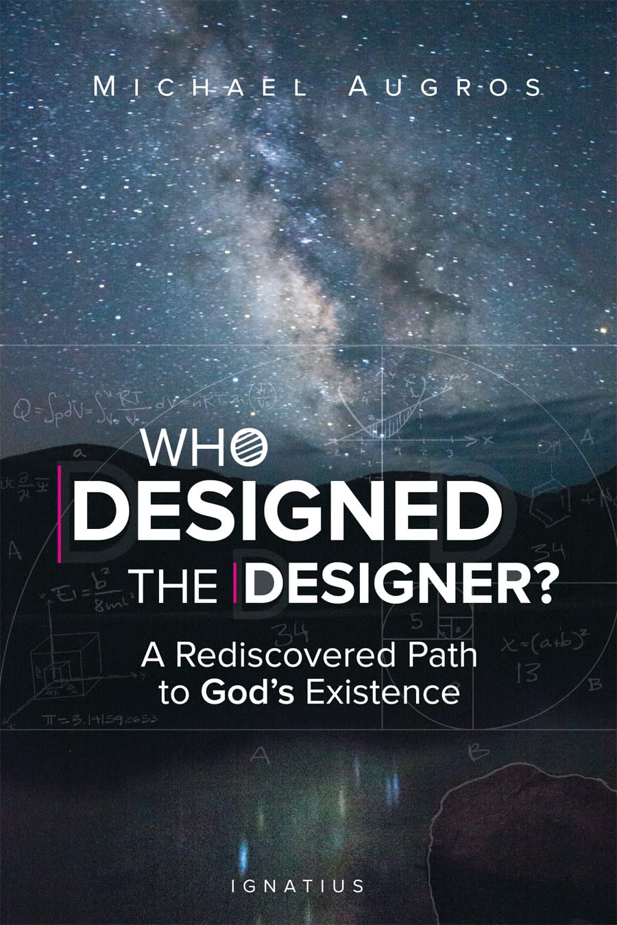 Who Designed the Designer?: A Rediscovered Path to God's Existence,Used