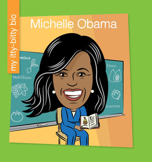 Michelle Obama (My Early Library: My Ittybitty Bio),Used