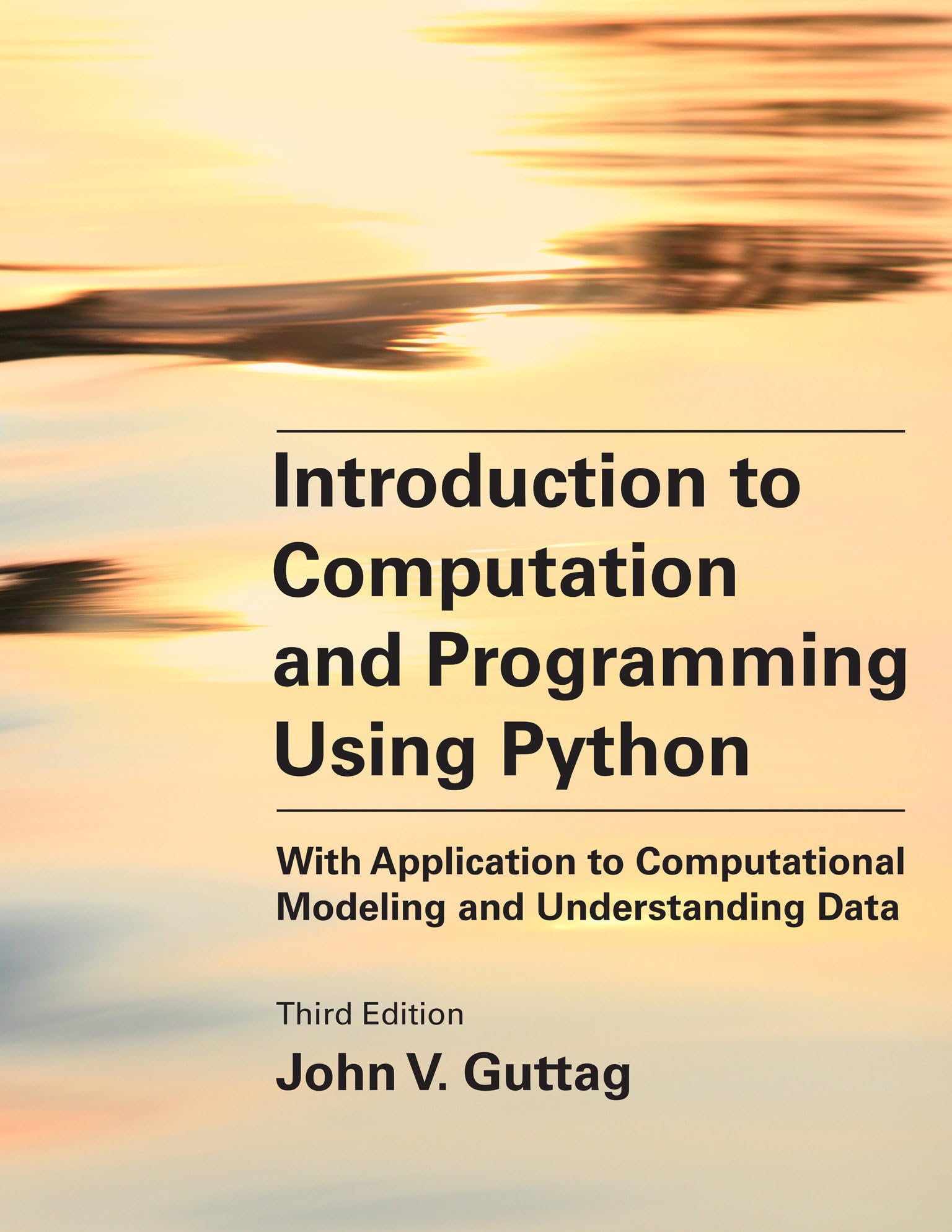 Introduction to Computation and Programming Using Python, third edition: With Application to Computational Modeling and Understa,Used