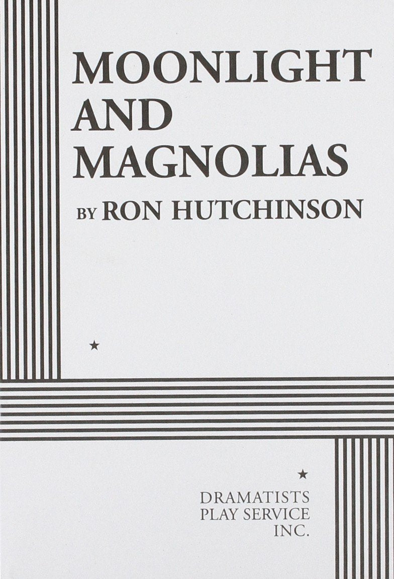 Moonlight and Magnolias  Acting Edition,Used