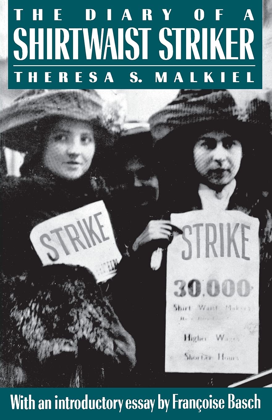 The Diary Of A Shirtwaist Striker (Literature Of American Labor),Used