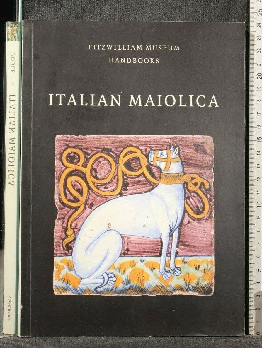 Italian Maiolica (Fitzwilliam Museum Handbooks),Used