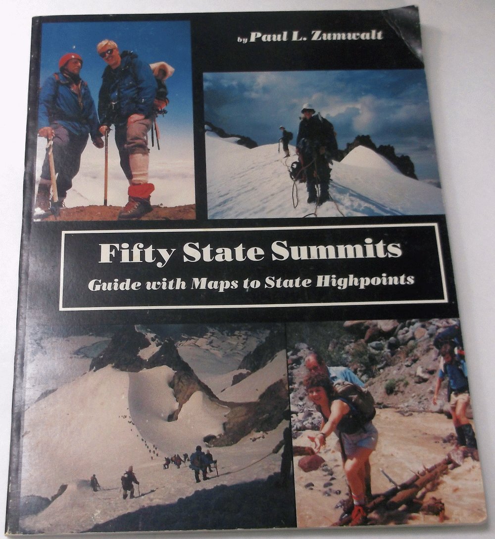 Fifty State Summits: Guide With Maps to State Highpoints,Used