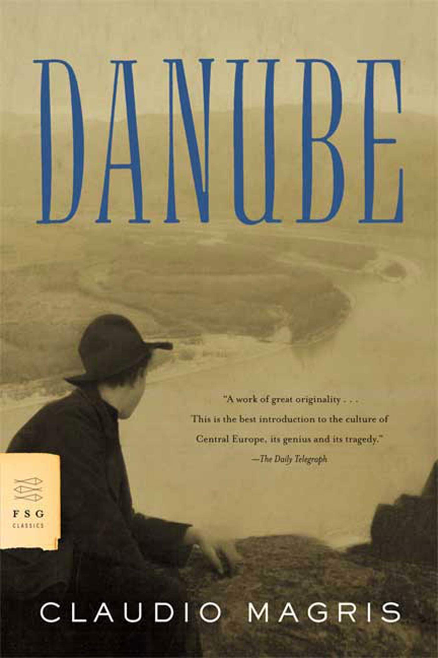 Danube: A Sentimental Journey from the Source to the Black Sea (FSG Classics),Used