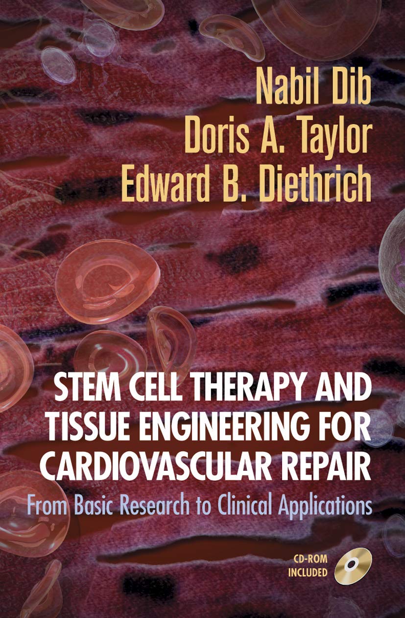 Stem Cell Therapy and Tissue Engineering for Cardiovascular Repair: From Basic Research to Clinical Applications,Used