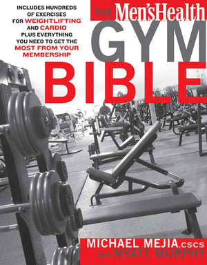 The Men'S Health Gym Bible