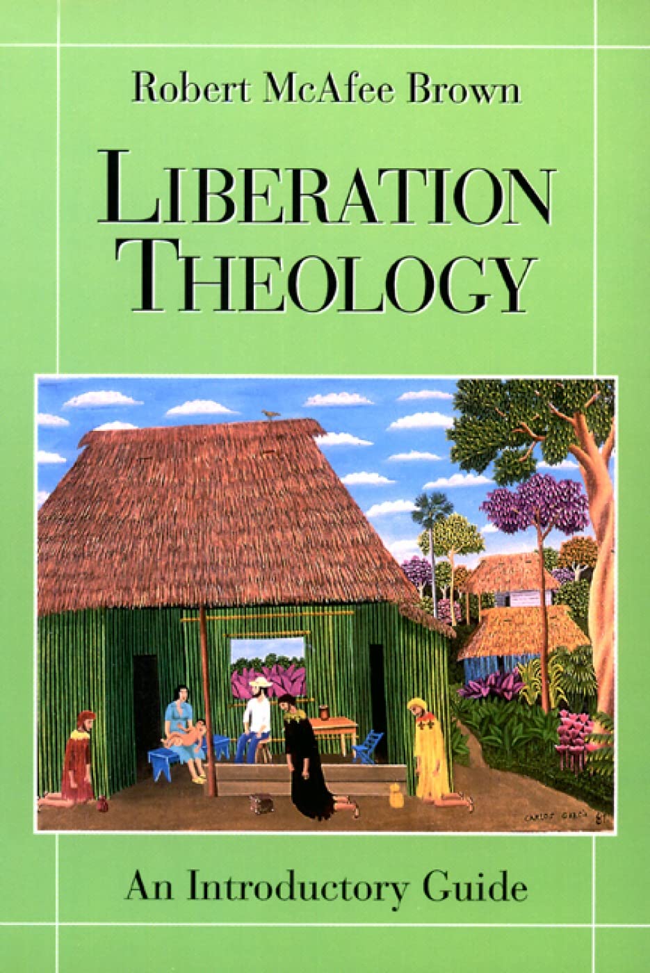 Liberation Theology: An Introductory Guide,New