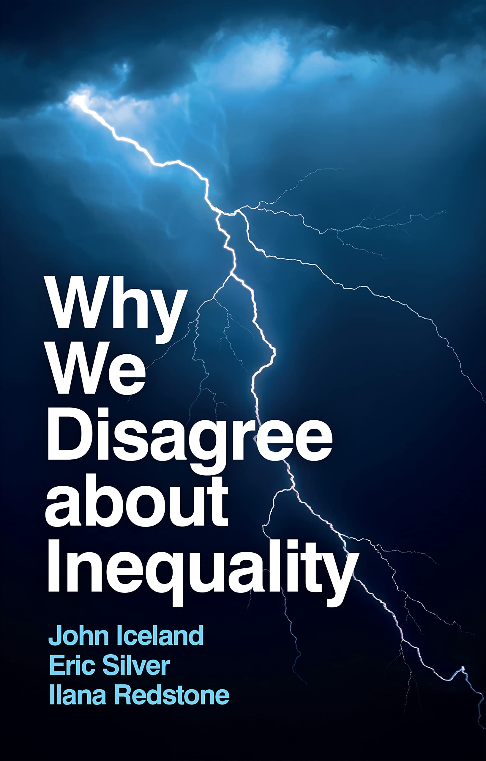 Why We Disagree about Inequality: Social Justice vs. Social Order,Used