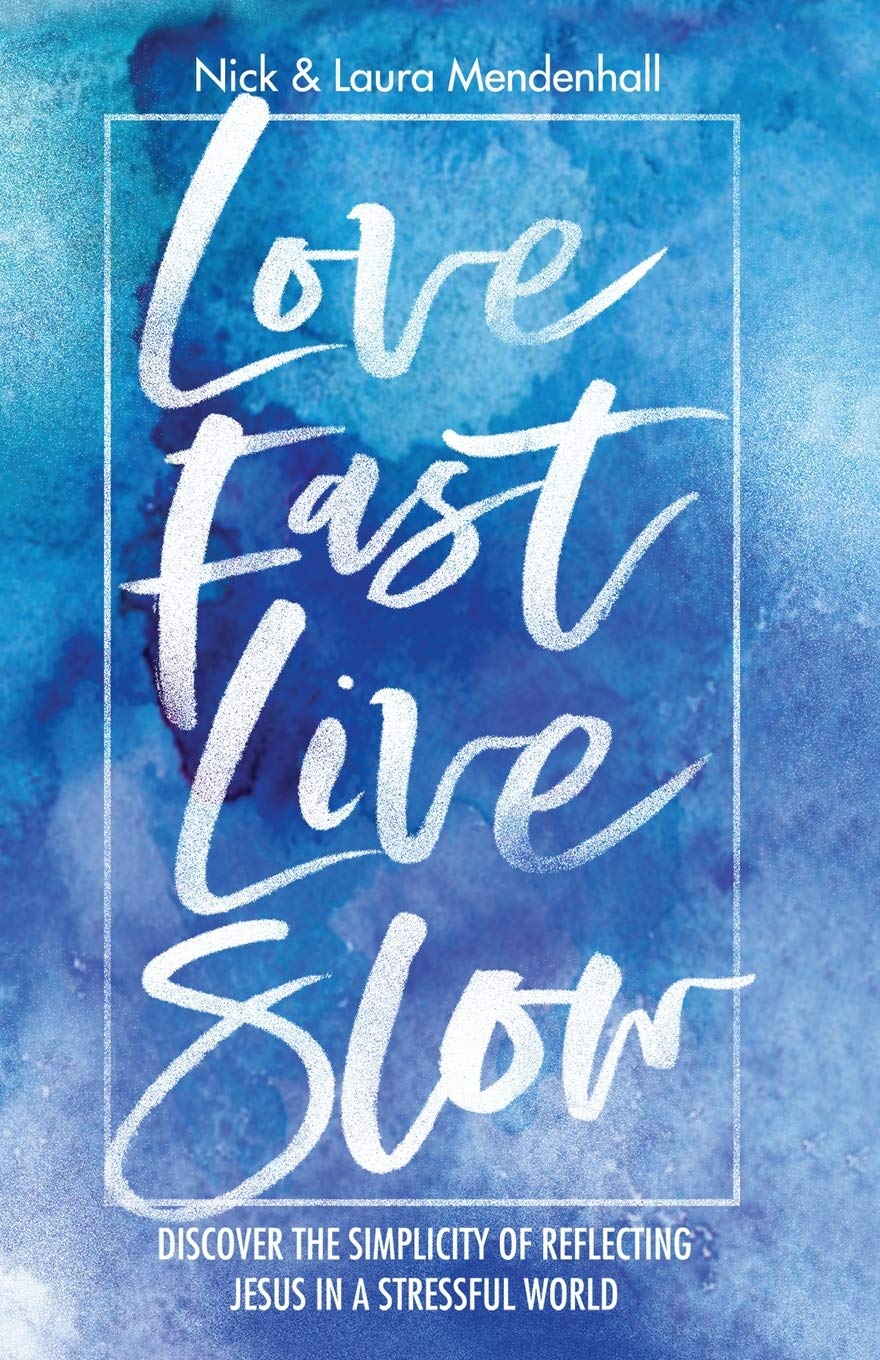 Love Fast Live Slow: Discover the Simplicity of Reflecting Jesus in a Stressful World,Used