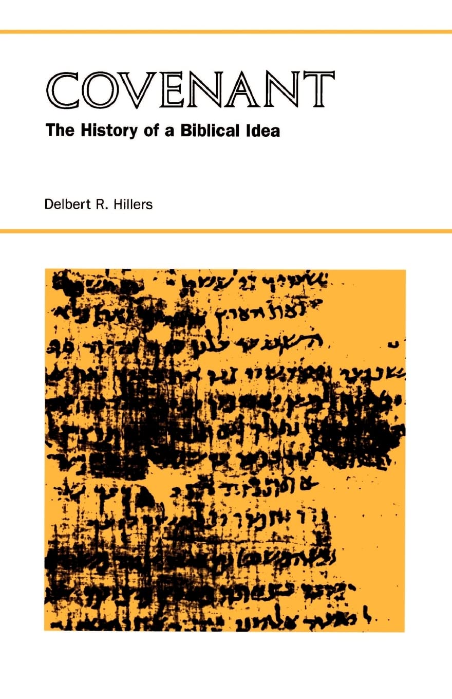 Covenant: The History of a Biblical Idea (Seminar in the History of Ideas),Used