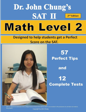 Dr. John Chung's SAT II Math Level 2  2nd Edition: To get a Perfect Score on the SAT,Used