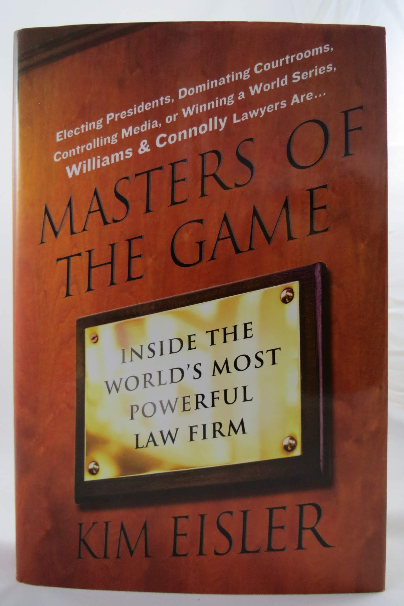 Masters Of The Game: Inside The Worlds Most Powerful Law Firm-new,New