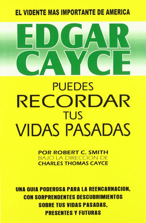 Edgar Cayce: Puedes Recordar tus Vidas Pasadas (Spanish Edition),Used