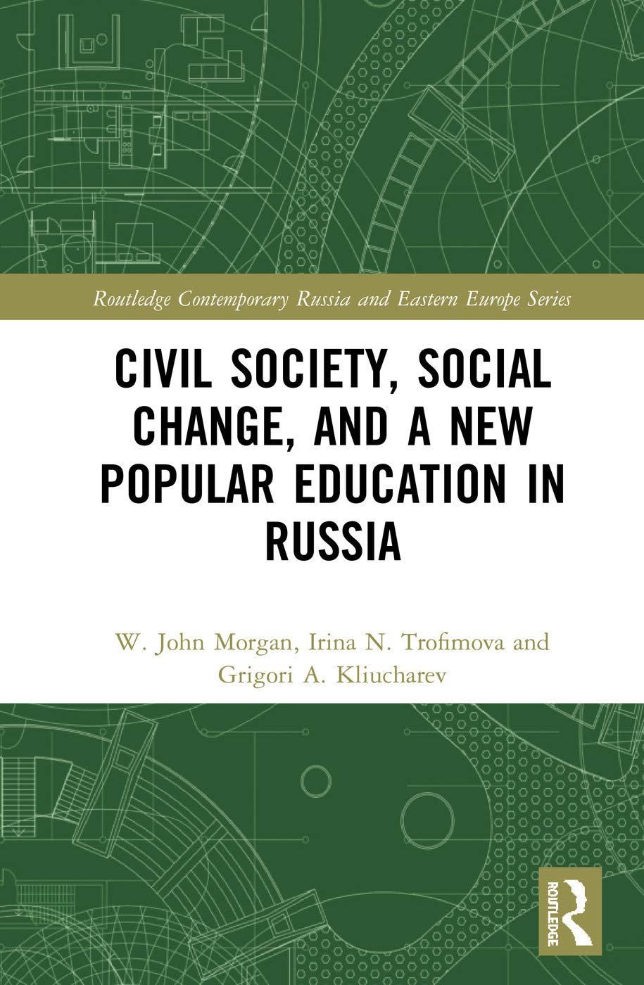 Civil Society, Social Change, and a New Popular Education in Russia (Routledge Contemporary Russia and Eastern Europe Series),Used