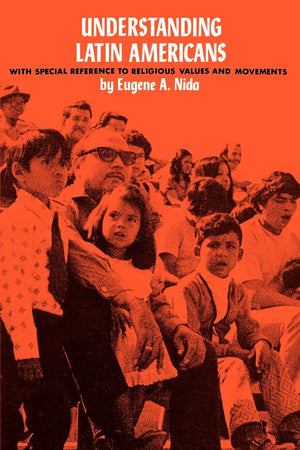 Understanding Latin America: With Special Reference to religious Values and Movements,Used