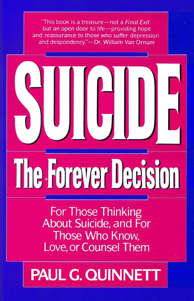 Suicide: The Forever Decision,New