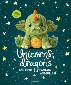 Unicorns, Dragons and More Fantasy Amigurumi: Bring 14 Magical Characters to Life! (1) (Unicorns, Dragons and More Amigurumi),New