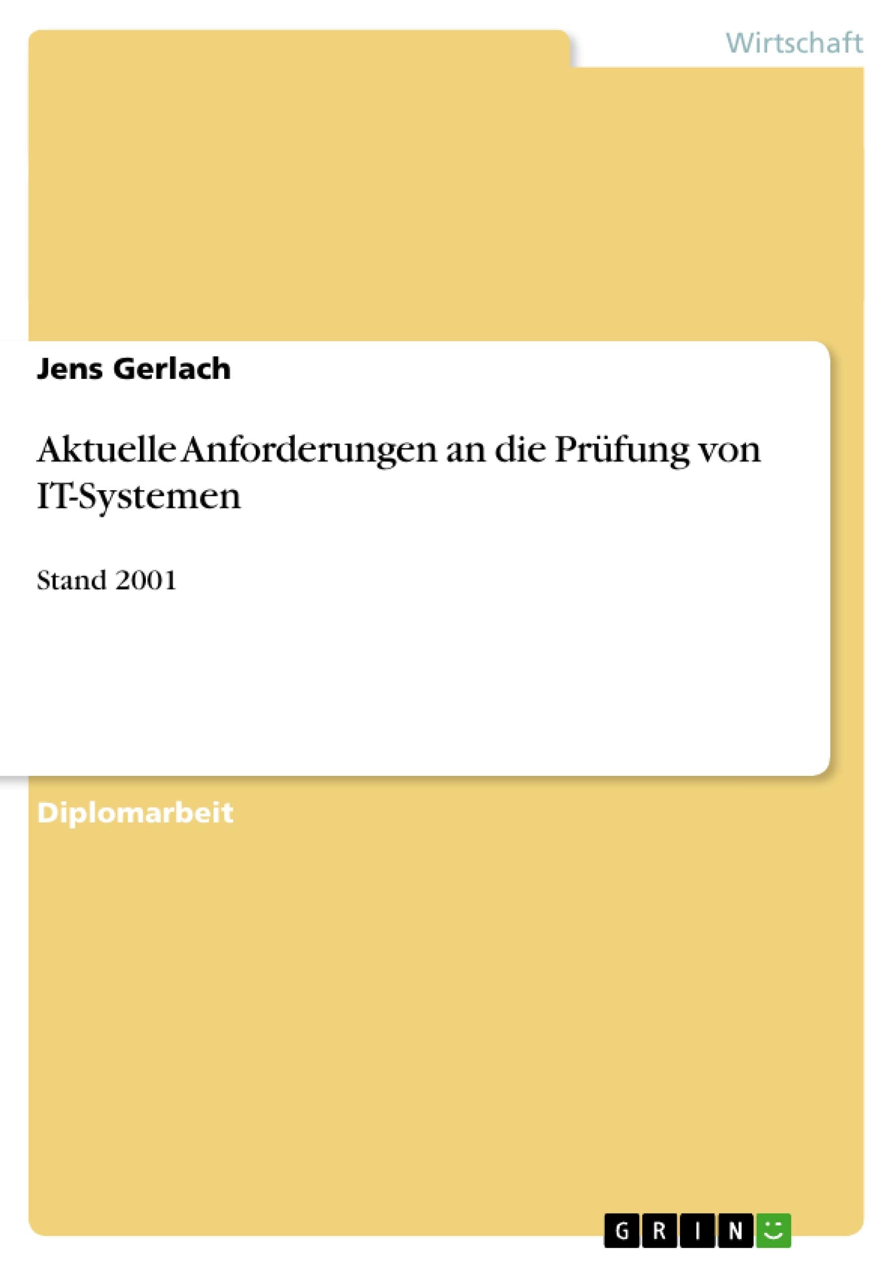 Aktuelle Anforderungen An Die Prfung Von Itsystemen: Stand 2001 (German Edition),Used