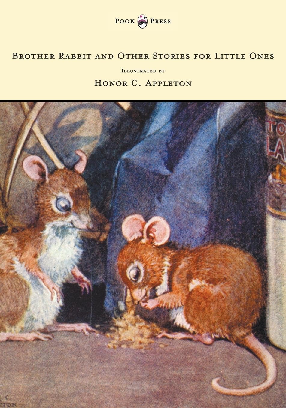 Brother Rabbit And Other Stories For Little Ones  Illustrated By Honor C. Appleton,New