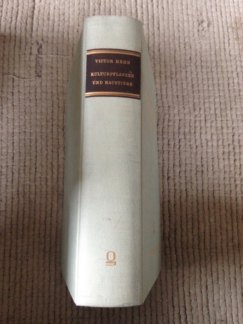 Kulturpflanzen und Haustiere in ihrem bergang aus Asien nach Griechenland und Italien sowie in das brige Europa (German Edition),Used