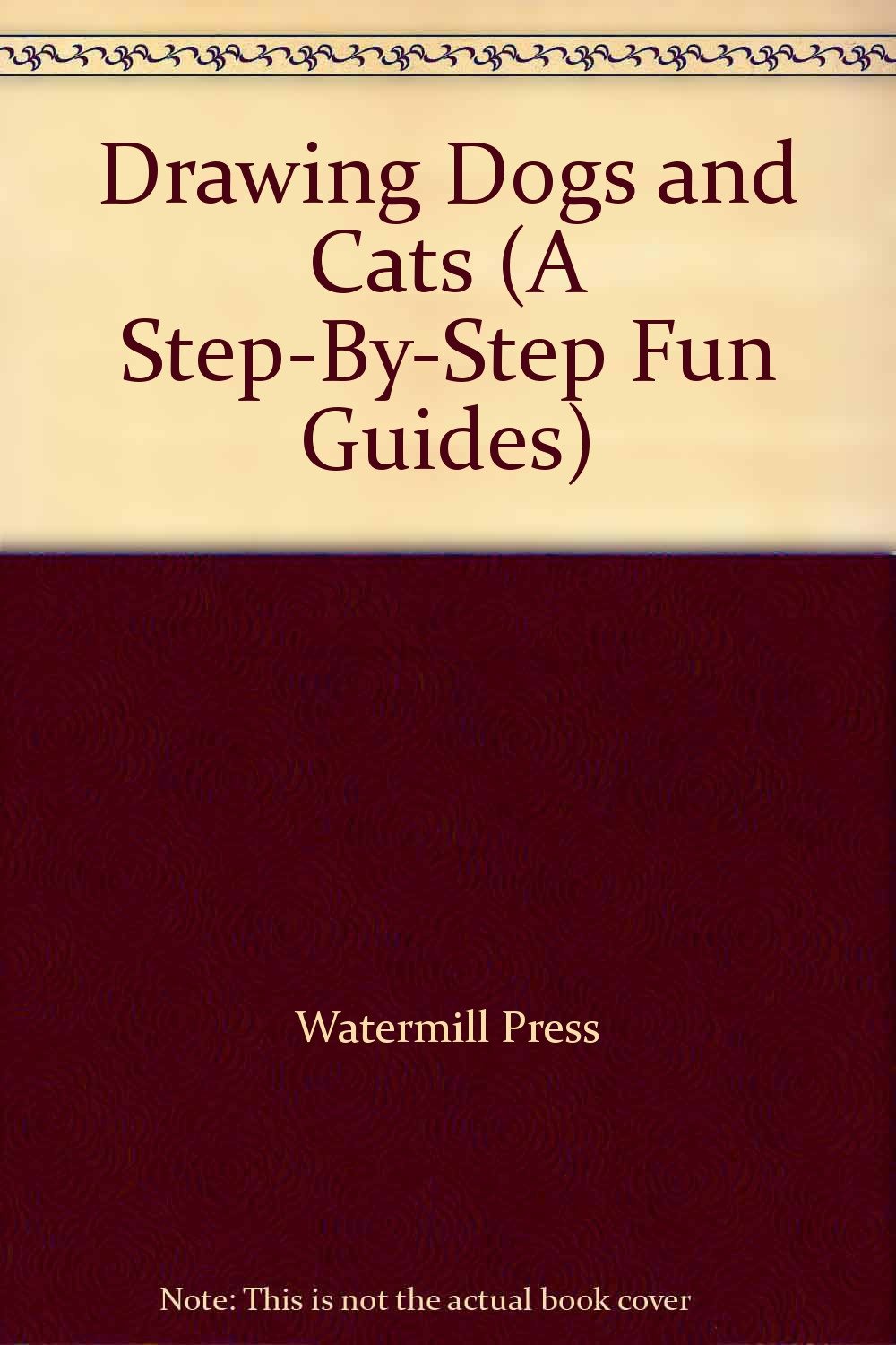 Drawing Dogs and Cats (A StepByStep Fun Guides),Used