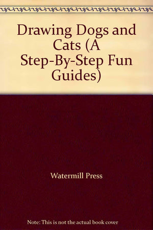 Drawing Dogs and Cats (A StepByStep Fun Guides),Used