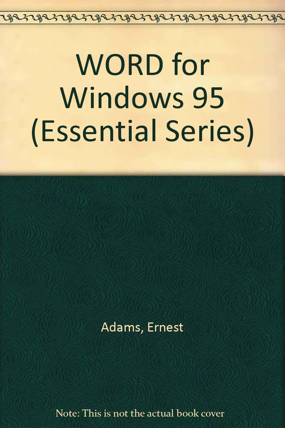 Word for Windows 95 Essentials,Used