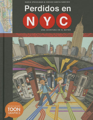 Perdidos en NYC: una aventura en el metro: A TOON Graphic (Spanish Edition),Used