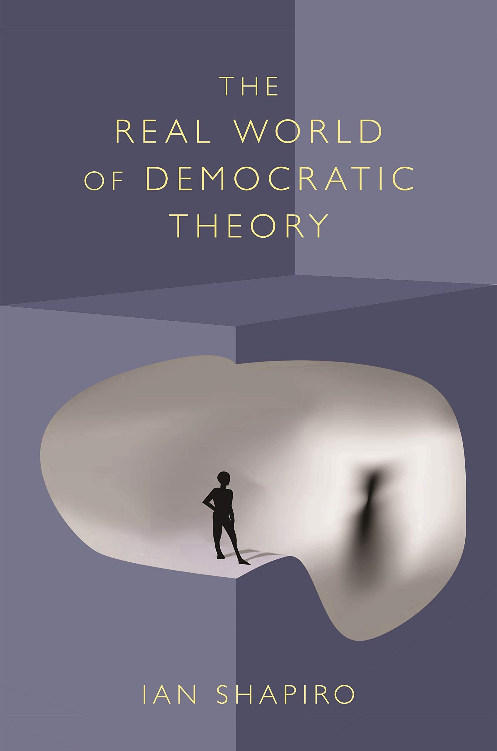 The Real World Of Democratic Theory,New