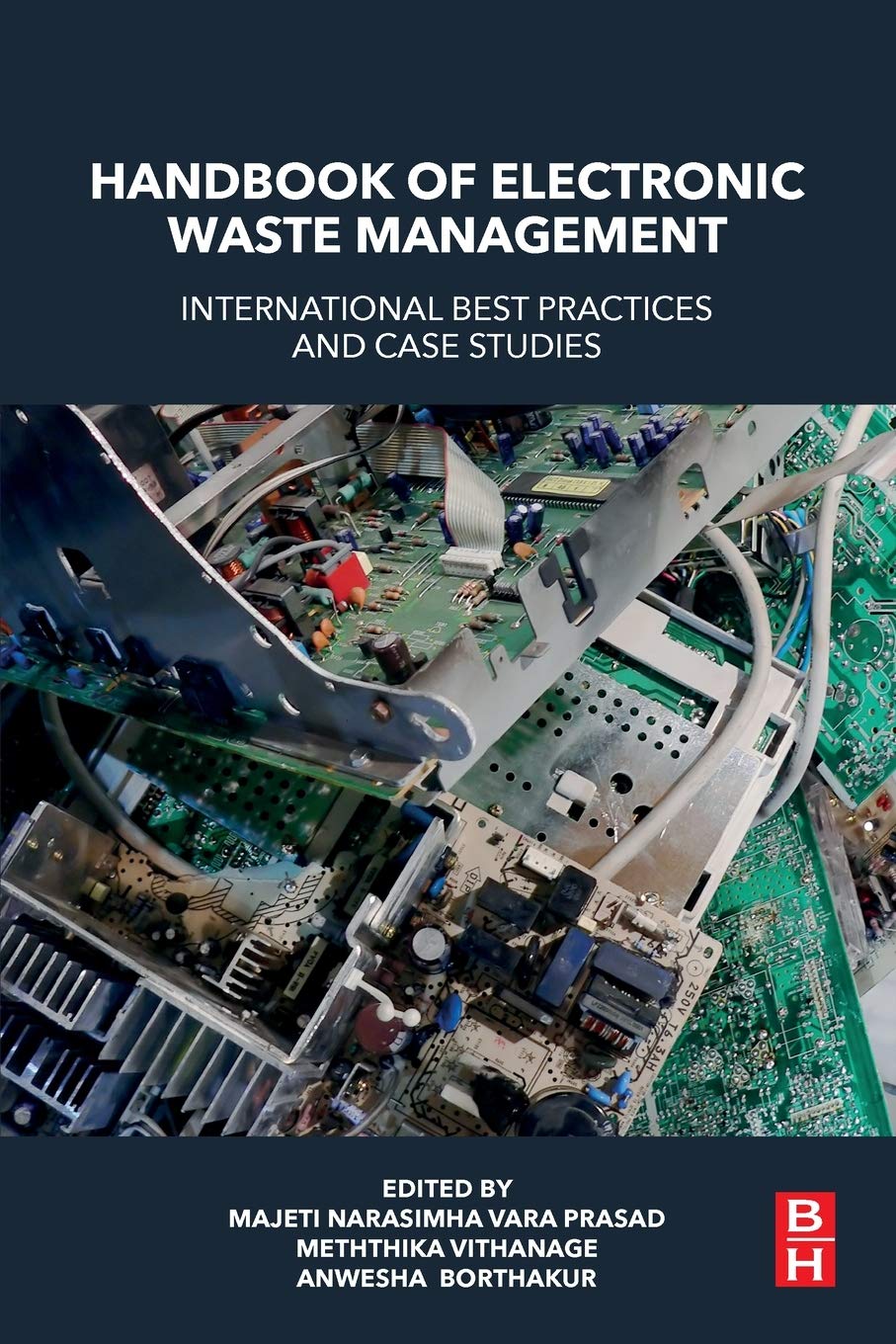 Handbook of Electronic Waste Management: International Best Practices and Case Studies,Used