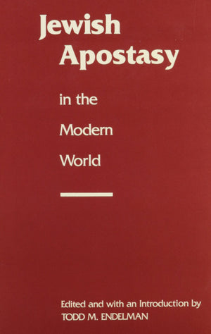 Jewish Apostasy in the Modern World,Used