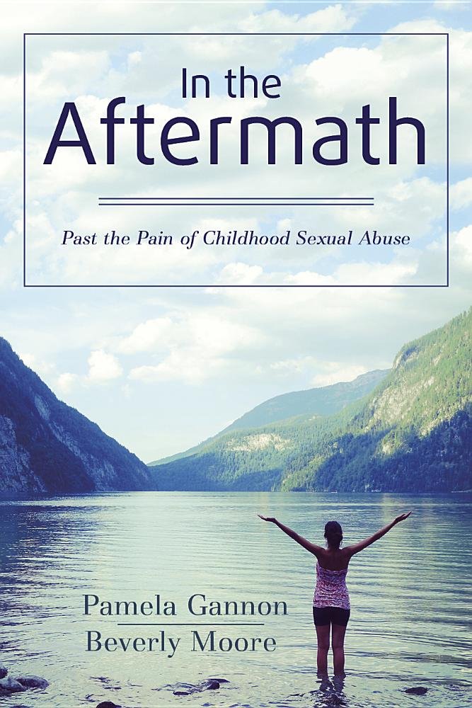 In The Aftermath: Past The Pain Of Childhood Sexual Abuse