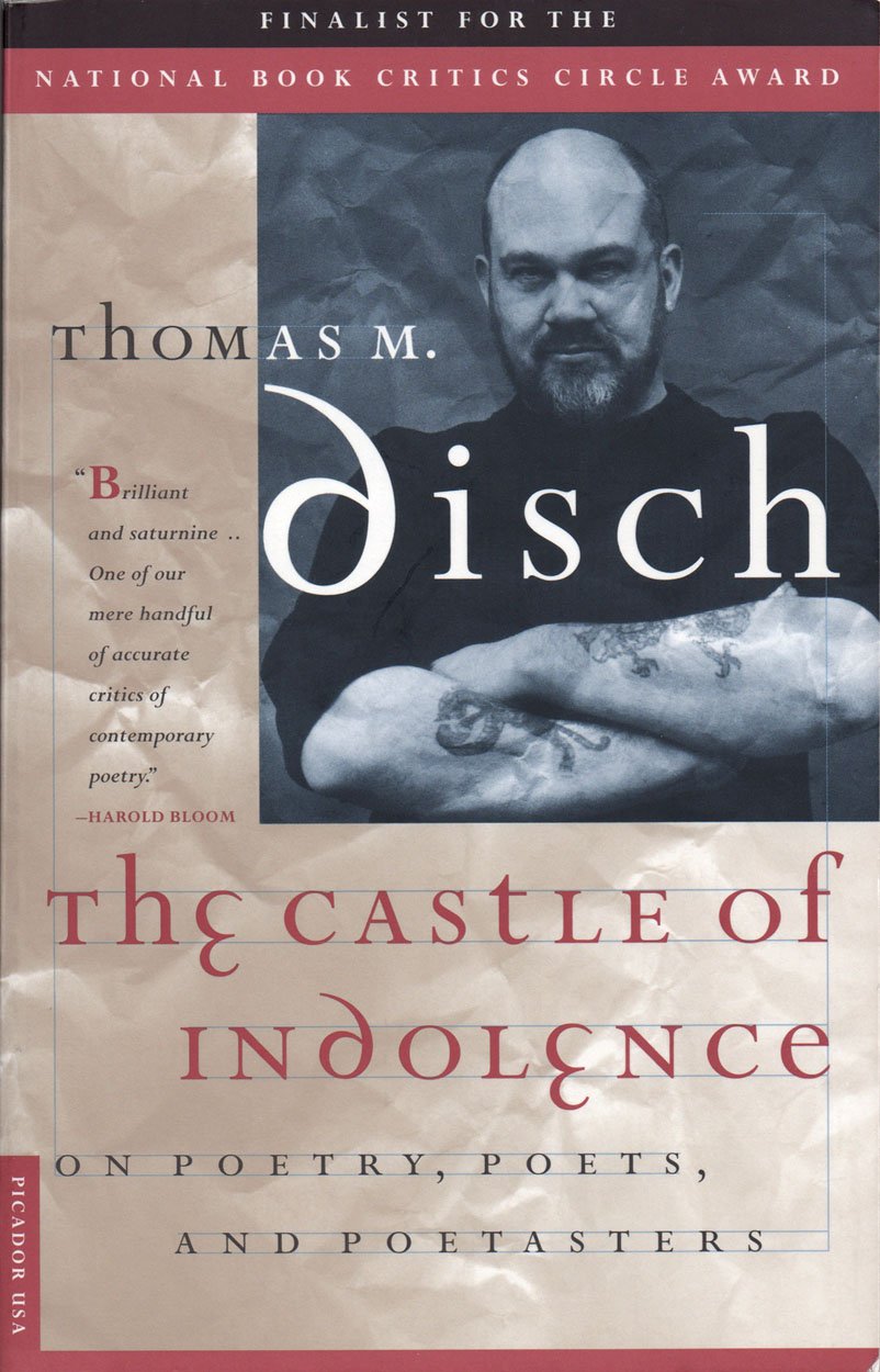 The Castle Of Indolence: On Poetry, Poets, And Poetasters,New