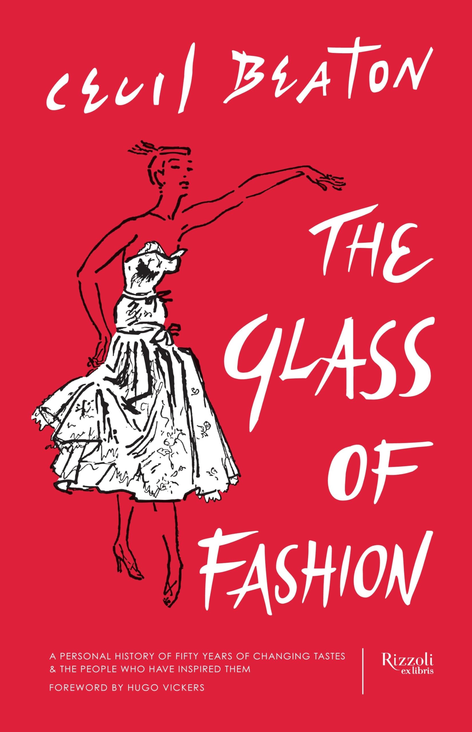 The Glass of Fashion: A Personal History of Fifty Years of Changing Tastes and the People Who Have Inspired Them,Used