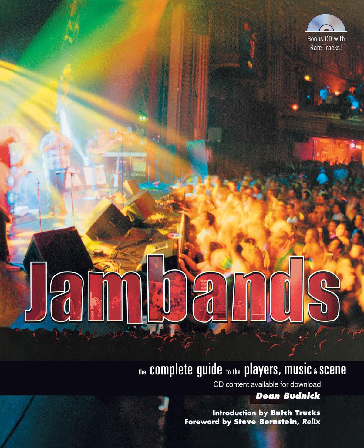 Jambands: The Complete Guide to the Players, Music, and Scene,Used
