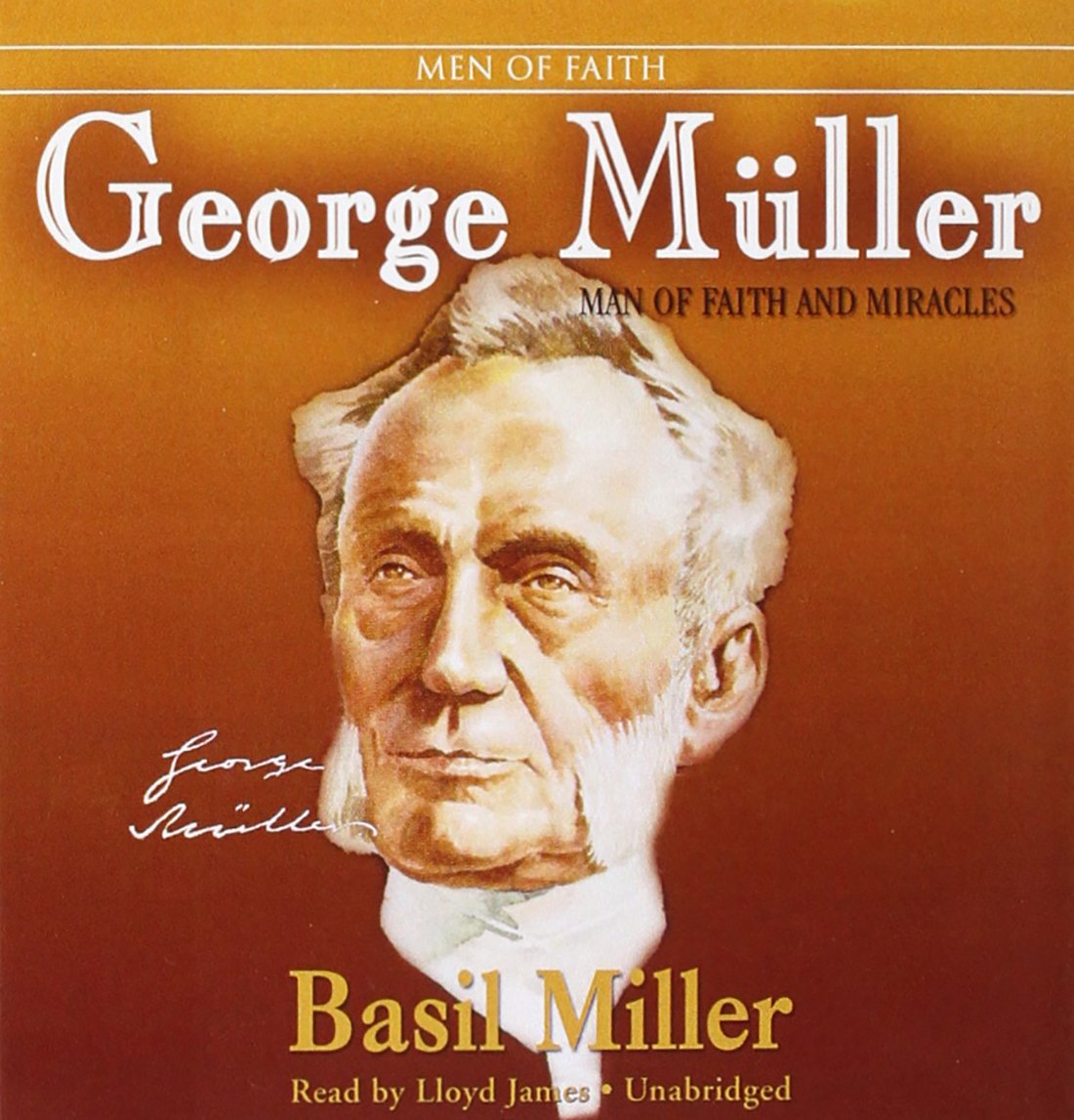 George Muller: Man Of Faith And Miracles (Men And Women Of Faith),Used