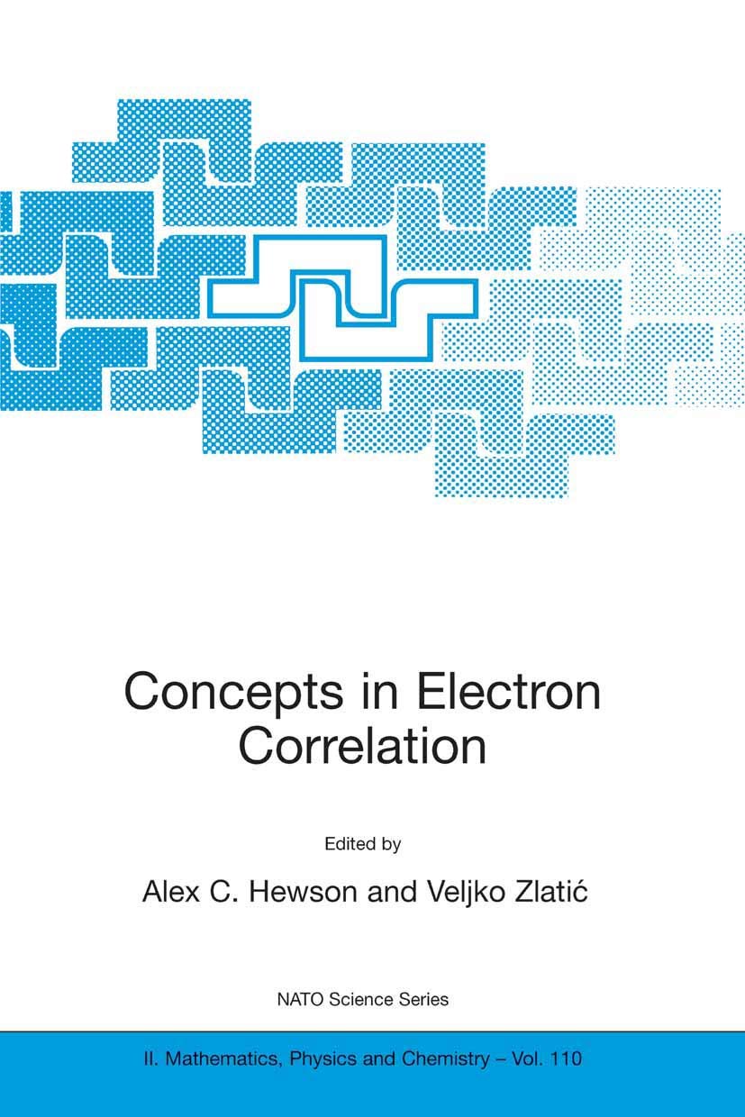 Concepts in Electron Correlation (NATO Science Series II: Mathematics, Physics and Chemistry, 110),Used