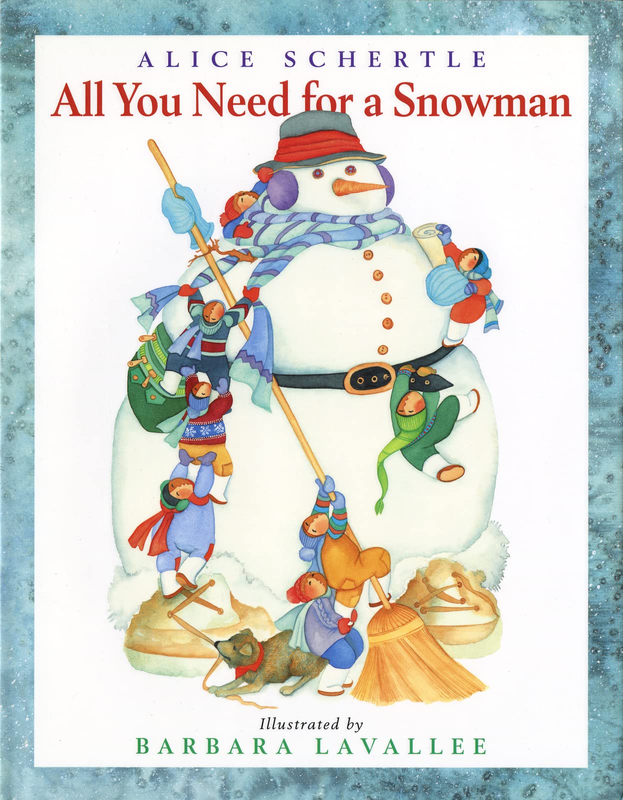 All You Need for a Snowman: A Winter and Holiday Book for Kids,Used