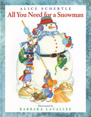 All You Need for a Snowman: A Winter and Holiday Book for Kids,Used