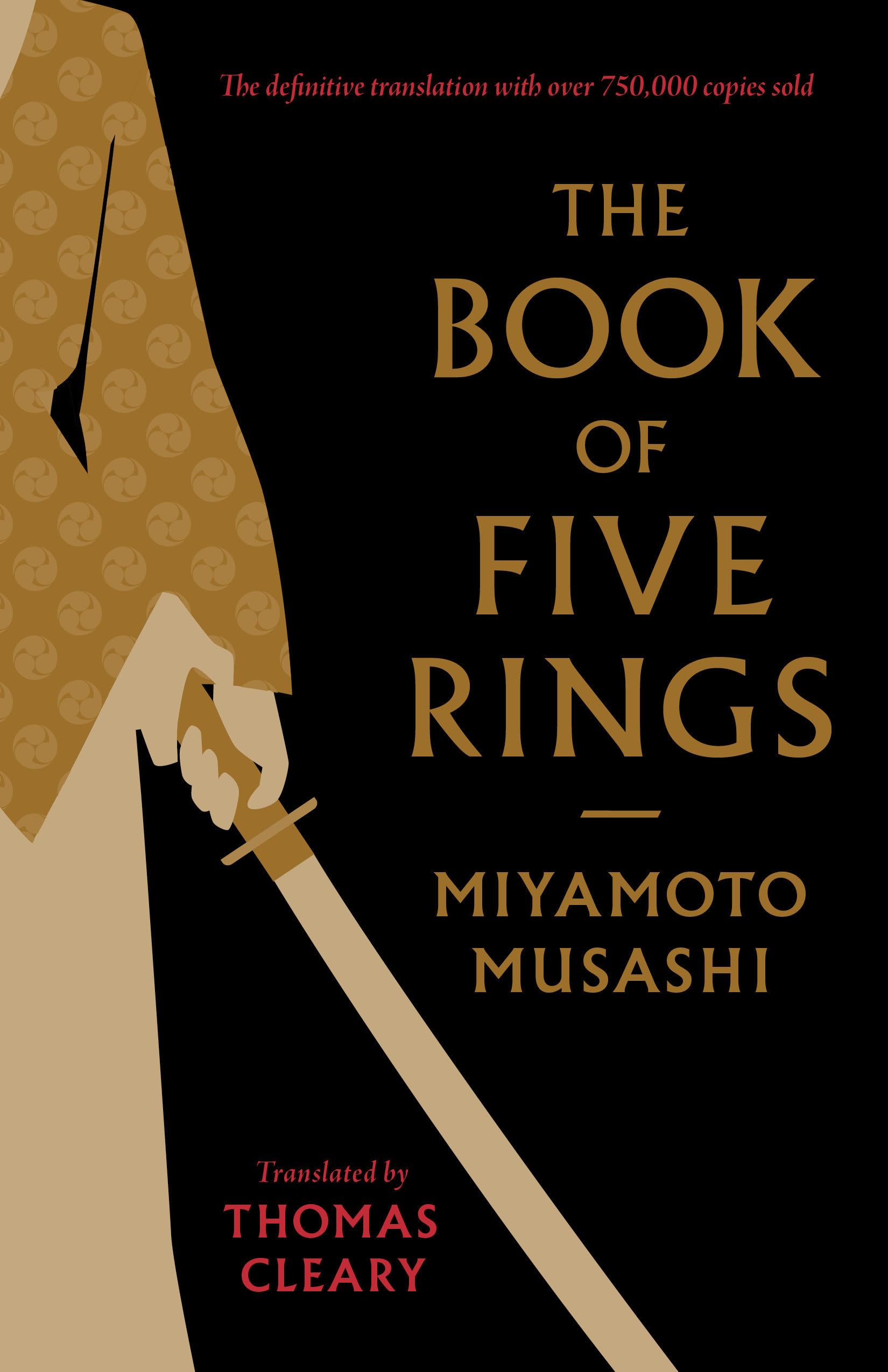 The Book Of Five Rings: Including The Book Of Family Traditions On The Art Of War By Yagyu Munenori (Shambhala Classics)