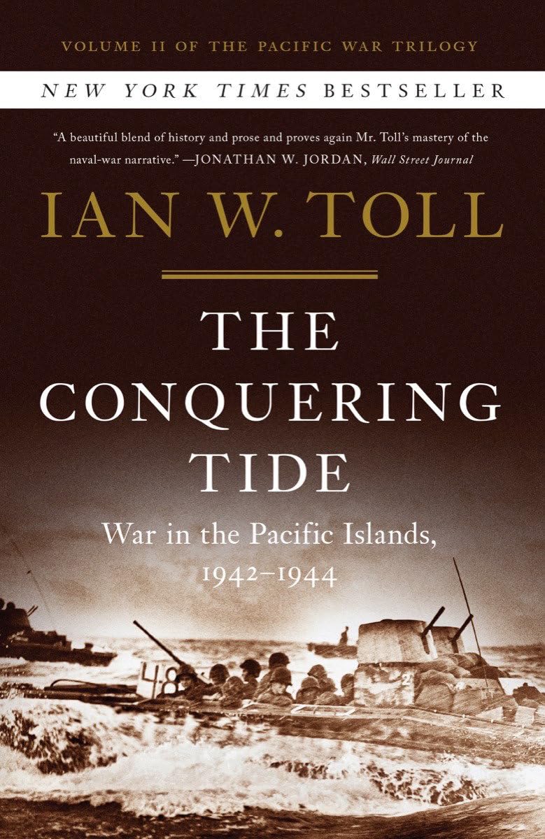 The Conquering Tide: War In The Pacific Islands, 19421944 (The Pacific War Trilogy, 2),Used
