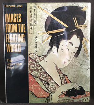 Images from the Floating World, the Japanese Print,Used
