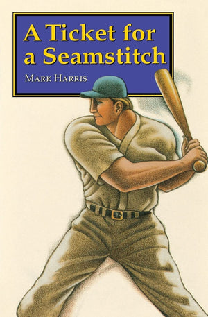 A Ticket For A Seamstitch (Bison Paperbacks),New