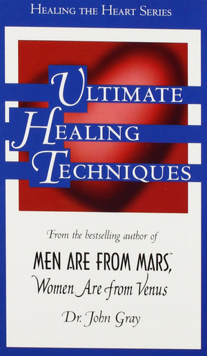 Ultimate Healing Techniques (Healing the Heart Audio Series),Used