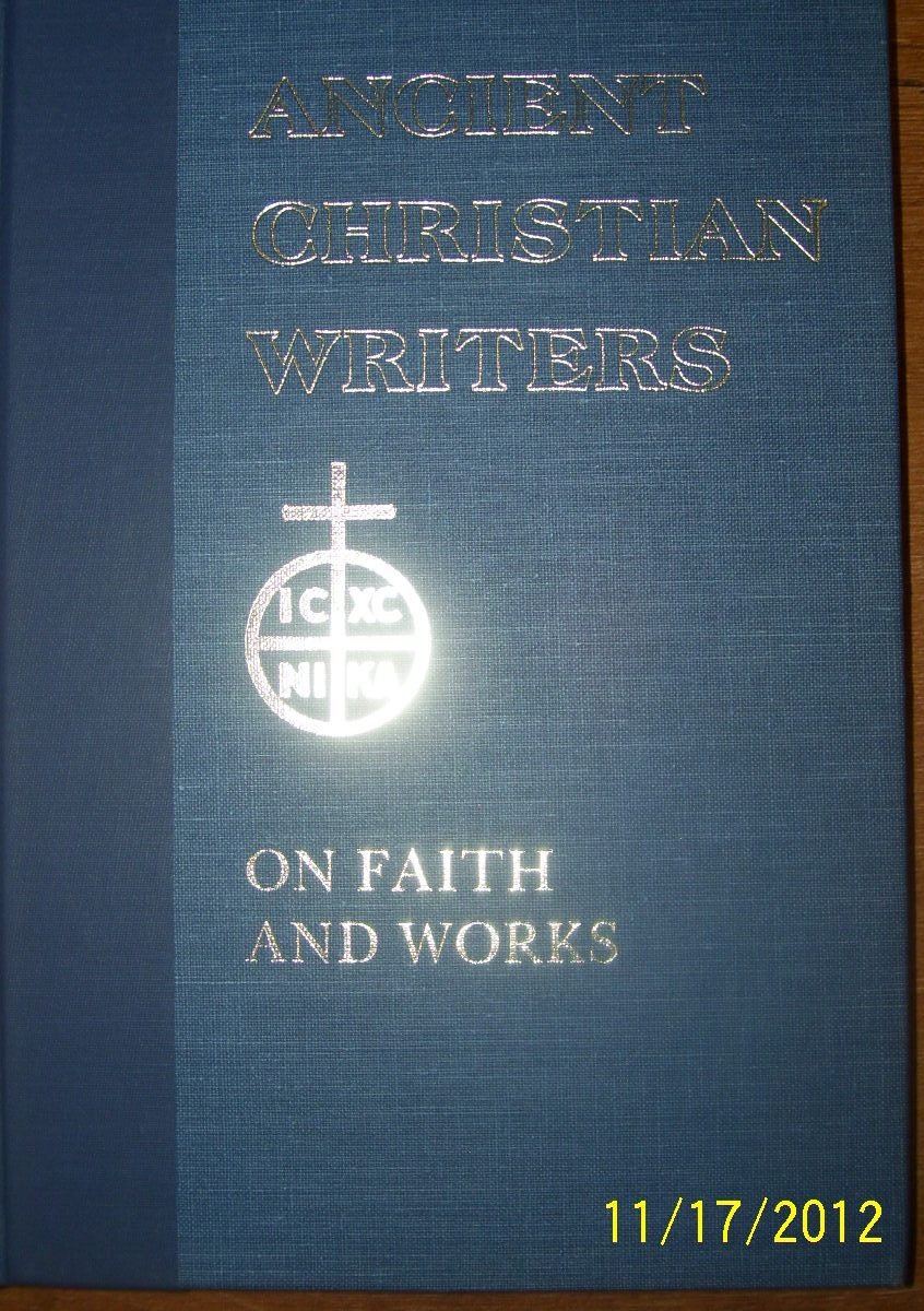 48. St. Augustine on Faith and Works (Ancient Christian Writers),Used