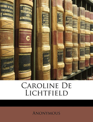 Caroline de Lichtfield (French Edition),Used