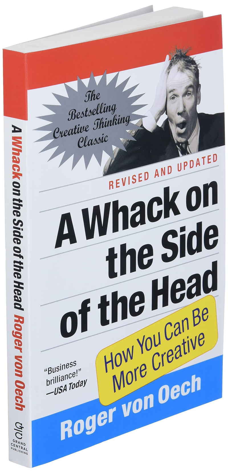 A Whack On The Side Of The Head: How You Can Be More Creative,New