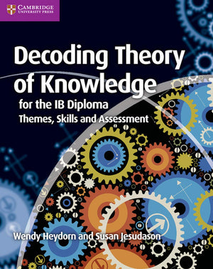 Decoding Theory of Knowledge for the IB Diploma,Used