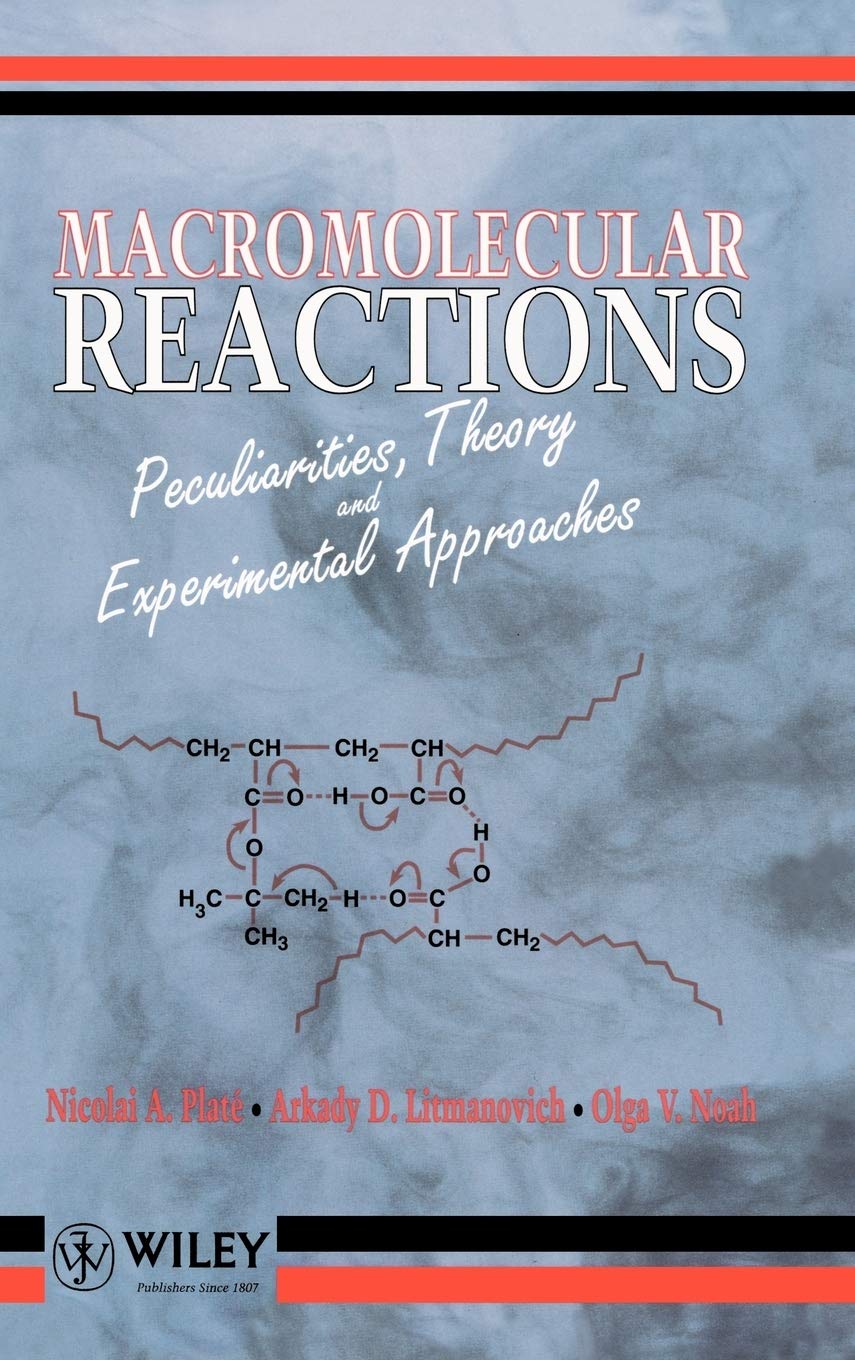 Macromolecular Reactions: Peculiarities, Theory and Experimental Approaches,Used
